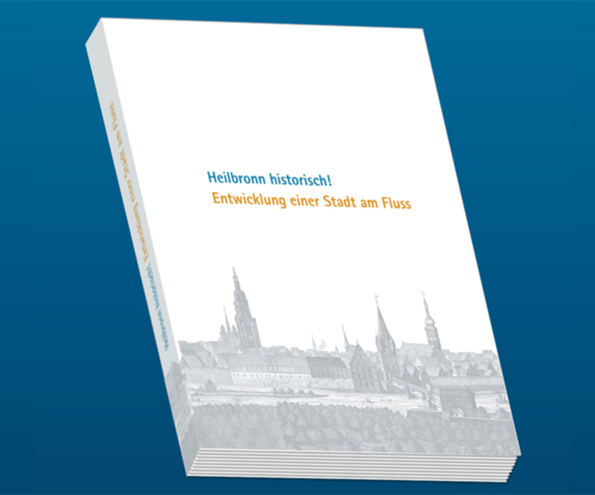 Heilbronn historisch! Heilbronn historisch!