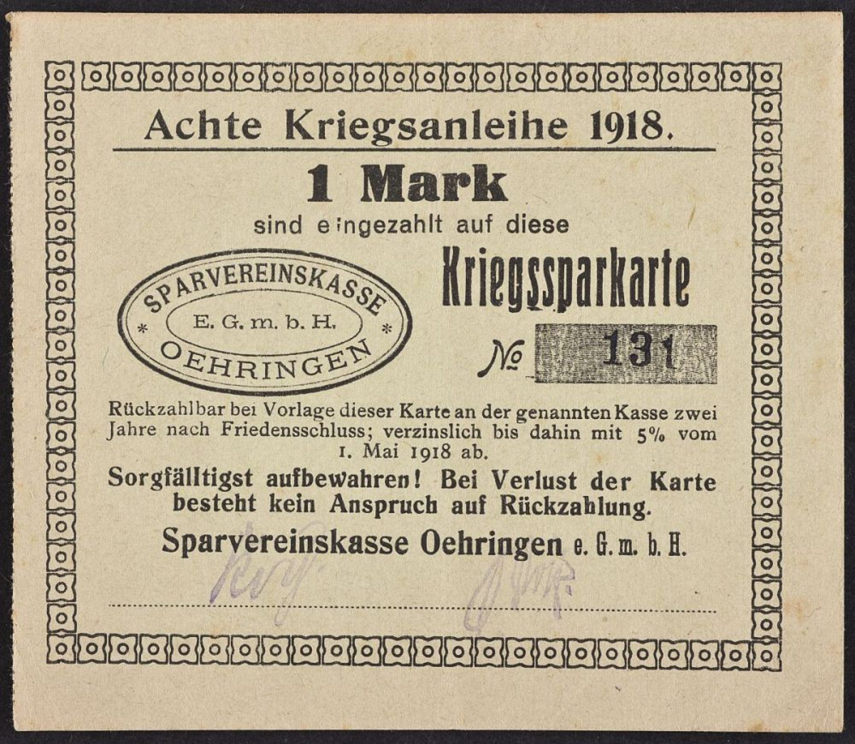 Werbekarte für die 8. Kriegsanleihe, Mai 1918 (Stadtarchiv Heilbronn D020-66) Werbekarte für die 8. Kriegsanleihe, Mai 1918 (Stadtarchiv Heilbronn D020-66)