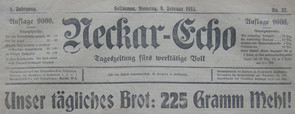 Schlagzeile Neckar-Echo 9. Februar 1915: tägliche Mehlration (Stadtarchiv Heilbronn L008-50)