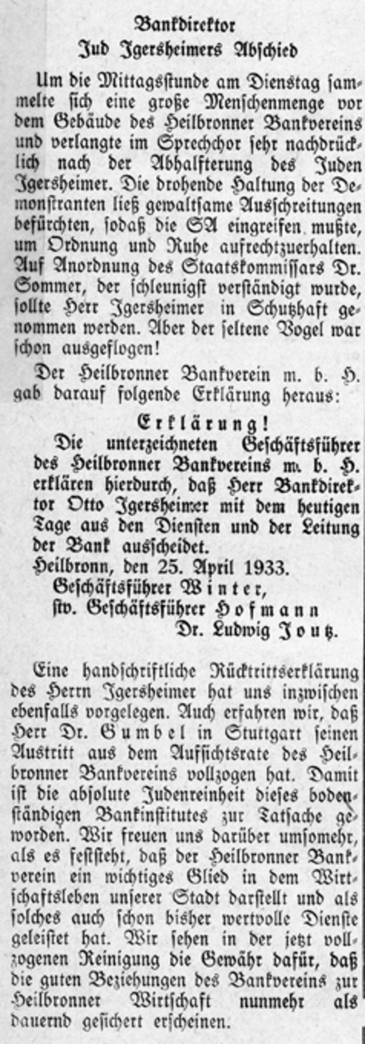 Die NS-Zeitung Heilbronner Tagblatt über die Ausschreitungen gegen den Heilbronner Bankverein; 26. April 1933 (Stadtarchiv Heilbronn) Die NS-Zeitung Heilbronner Tagblatt über die Ausschreitungen gegen den Heilbronner Bankverein; 26. April 1933
(Stadtarchiv Heilbronn)