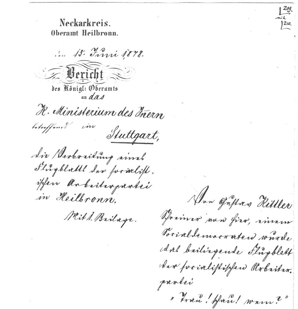 Bericht des Königlichen Oberamts an das Königliche Ministerium des Innern in Stuttgart, betreffend die Verbreitung eines Flugblatts der sozialistischen Arbeiterpartei in Heilbronn vom 15. Juni 1878. (Vorlage: Hauptstaatsarchiv Stuttgart E 150 - Bü 2042)