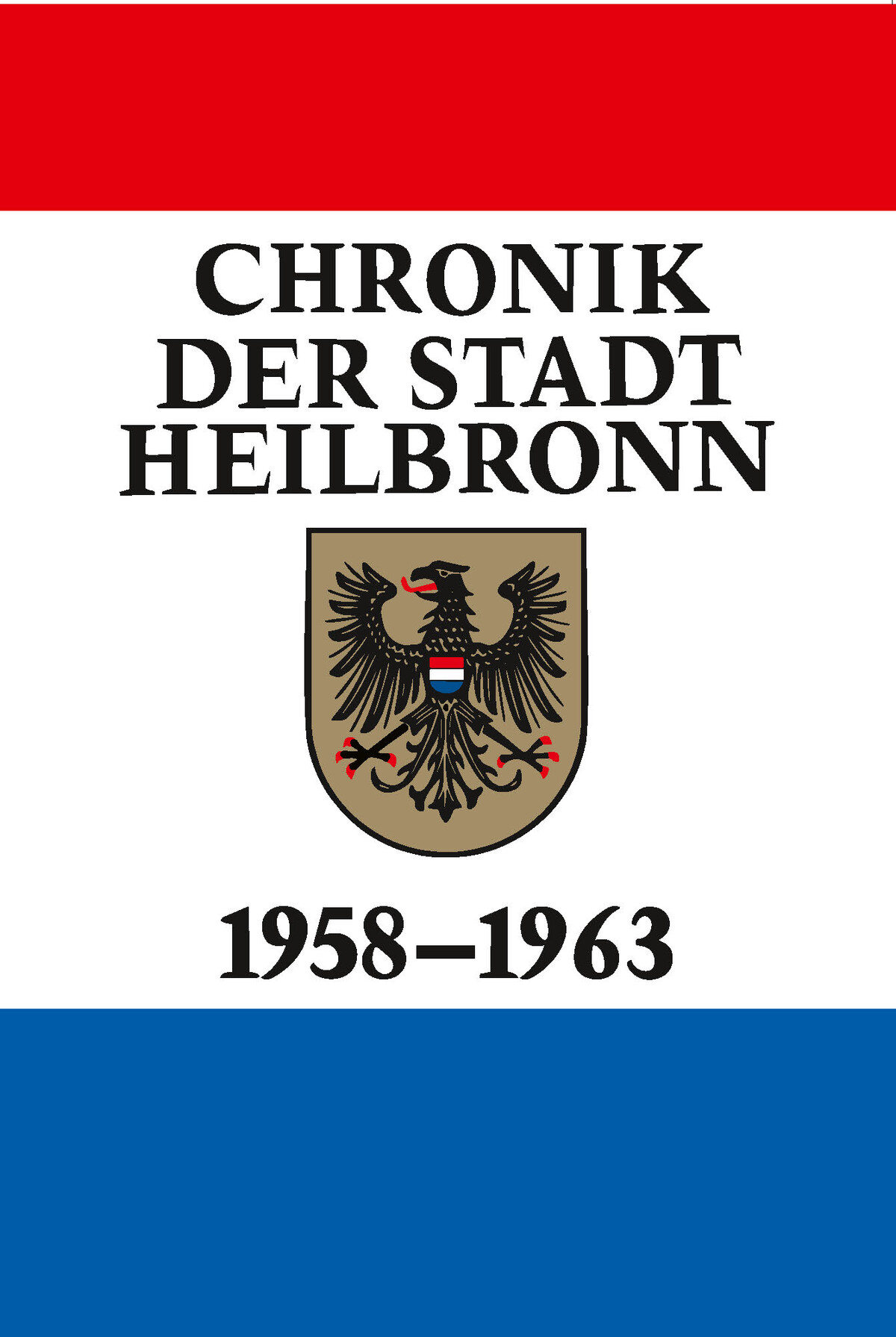 Buchcover Chronik der Stadt Heilbronn 1958-1963 in rot, weiß, blau