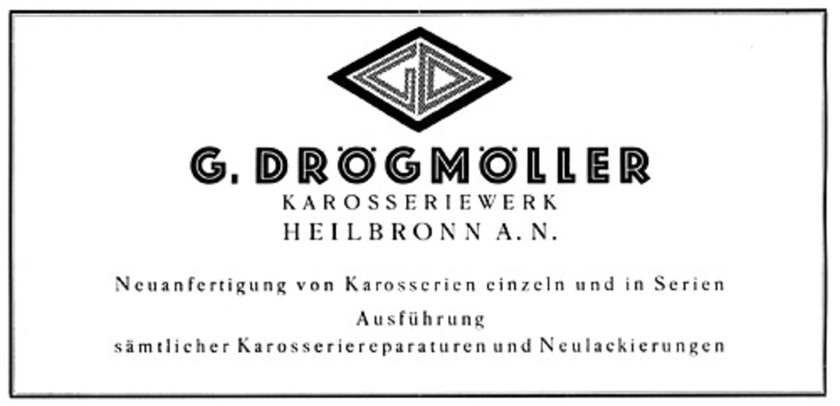 Werbeanzeige für die Karosseriefabrik Drögmöller; 1926 (Stadtarchiv Heilbronn) Werbeanzeige für die Karosseriefabrik Drögmöller; 1926
(Stadtarchiv Heilbronn)