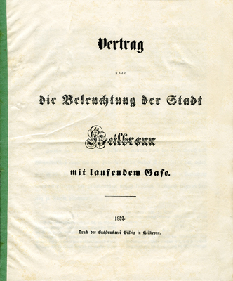 Vertrag über die Beleuchtung der Stadt; 1852
(Stadtarchiv Heilbronn E002-925)
